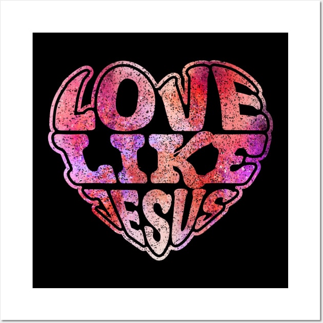 Love Like Jesus Retro Sparkling Typography Wall Art by AdrianaHolmesArt